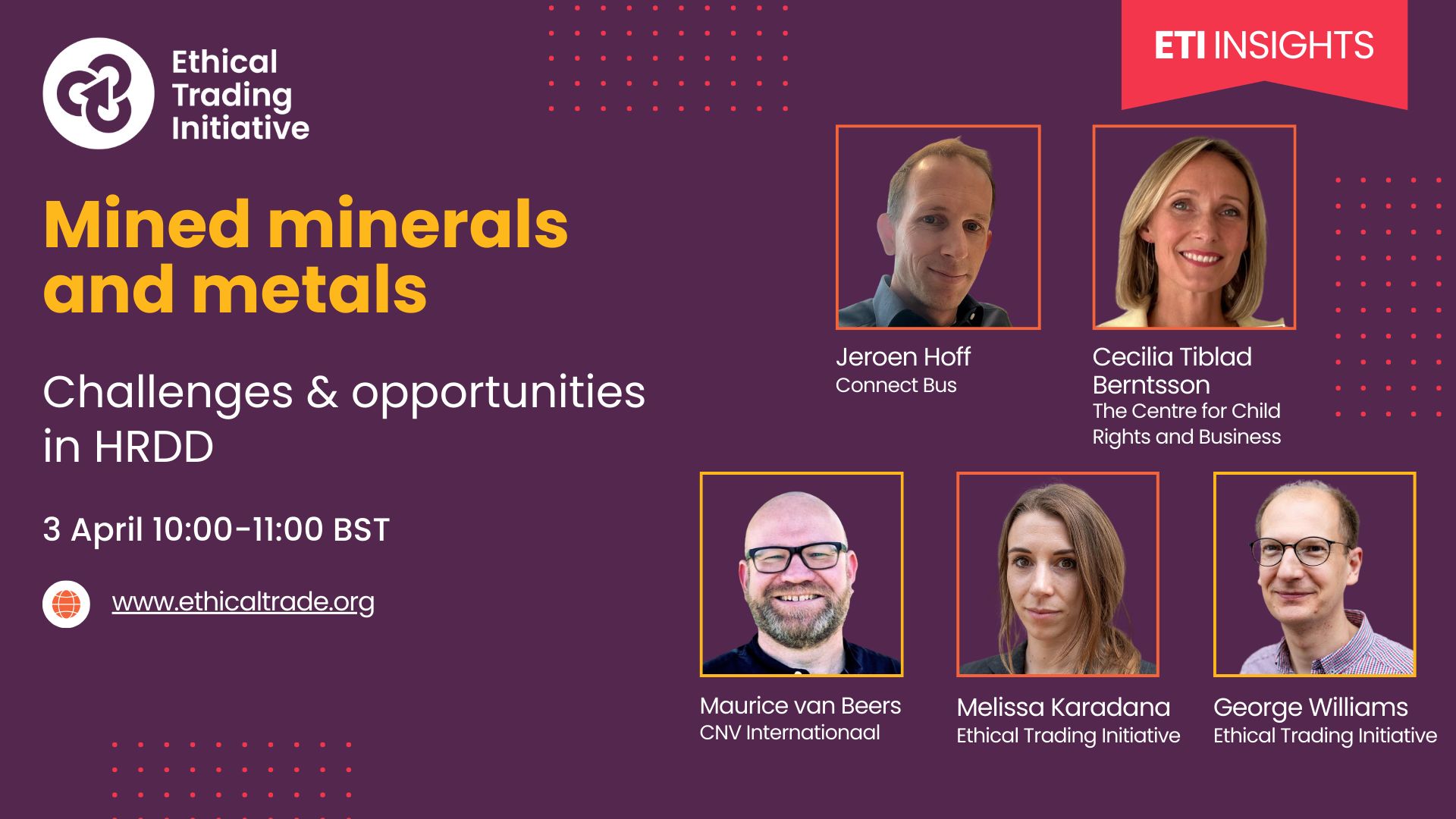 ETI Insights Webinar: Mined Minerals & Metals &ndash; Challenges & Opportunities in HRDD | April 3