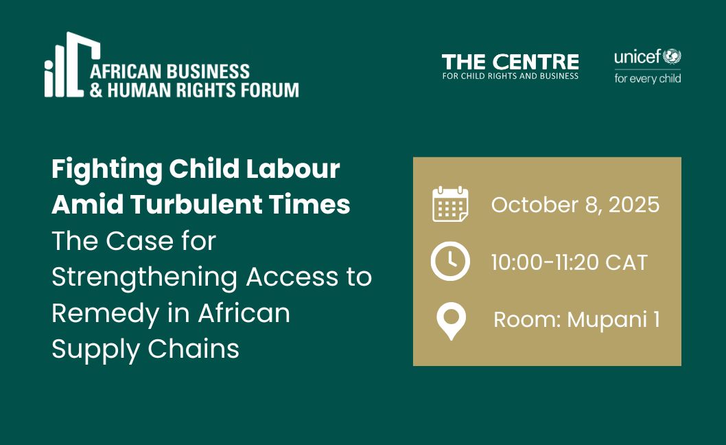 The Centre and UNICEF to Co-Host Session on Child Labour at the 4th African Business and Human Rights Forum